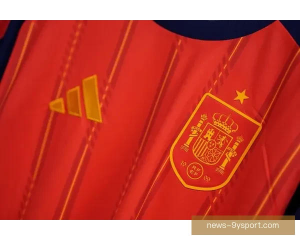 西班牙国家队全新球衣设计解析与足球文化传承魅力展示视觉风格探讨